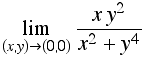 Underscript[lim, (x, y)  (0, 0)] (x y^2)/(x^2 + y^4)