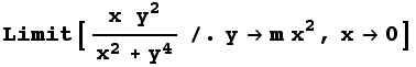 Limit[(x  y^2)/(x^2 + y^4)/.ym x^2, x0]