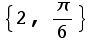 {2, π/6}