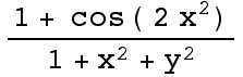 (1 + cos ( 2x^2))/(1 + x^2 + y^2)