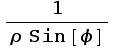 1/(ρ Sin[ϕ])