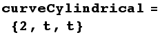 curveCylindrical = {2, t, t}