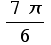 (7π)/6