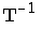 T^(-1)