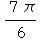 (7π)/6