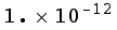 1.*10^-12