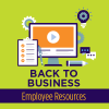 Back to Business: Employee Resources