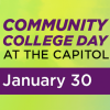 Community College Day at the Capitol, January 30